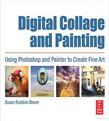 Digital Collage and Painting, author: Susan Ruddick Bloom